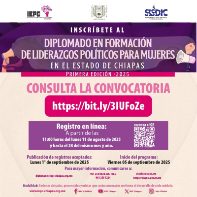 Convocatoria para el Diplomado en Formación de Liderazgos Políticos para Mujeres en el Estado de Chiapas