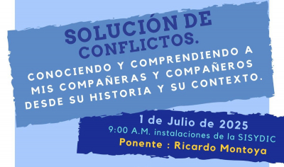 Conociendo y comprendiendo a mis compañeros y compañeras: Solución de Conflictos